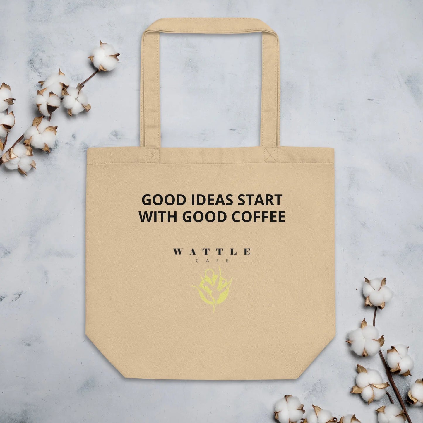 Eco Tote Bag - Good ideas start with good coffee