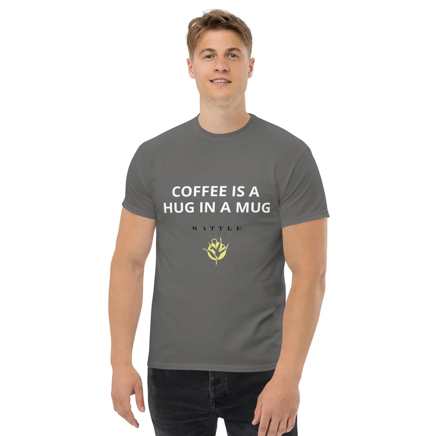 Men's classic tee - Coffee is a hug in a mug Wattle Cafe